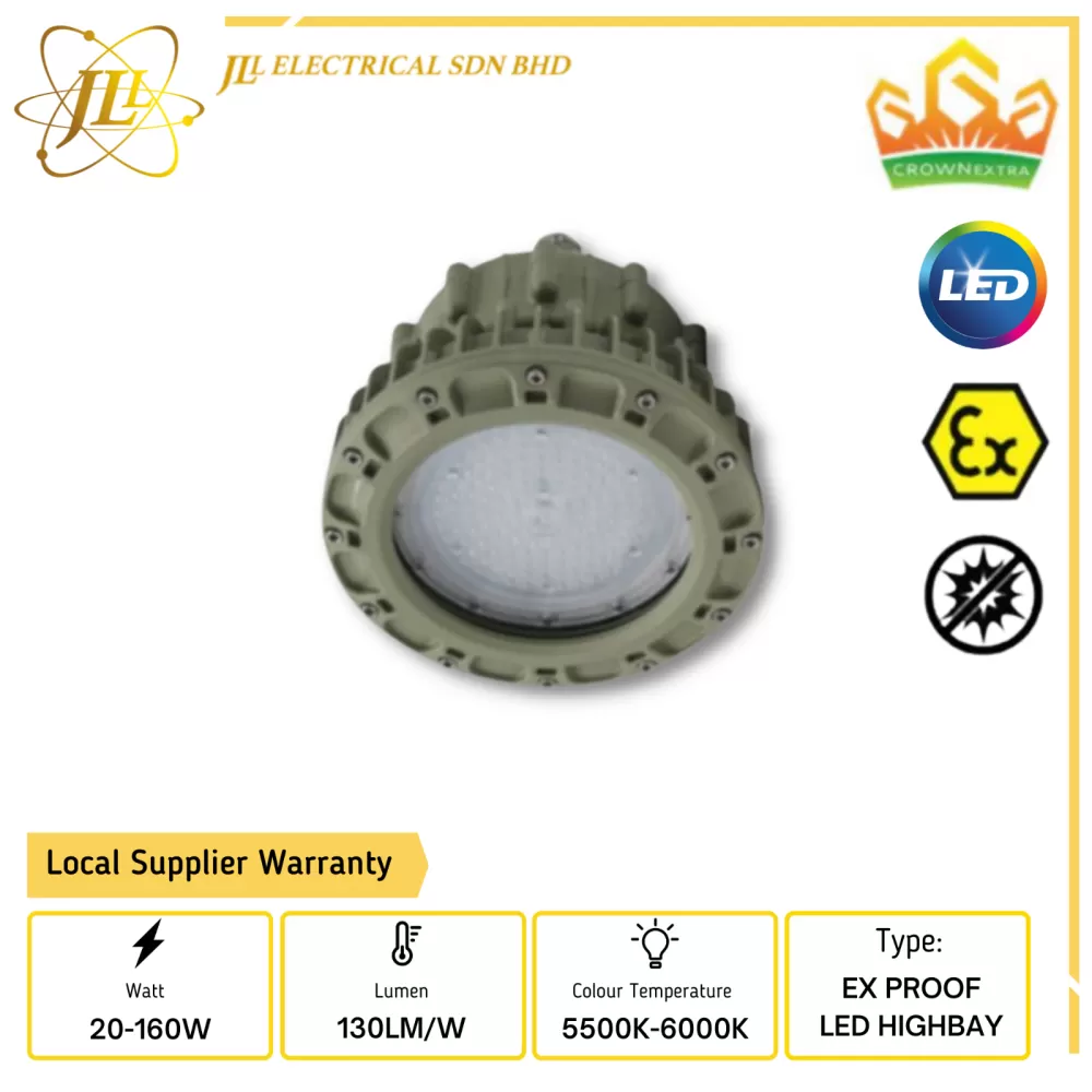 CROWN EX EXPLOSION PROOF GYD680 LED HIGHBAY 20W-160W IP66 100-240VAC 50~60Hz IECEx CERTIFIED