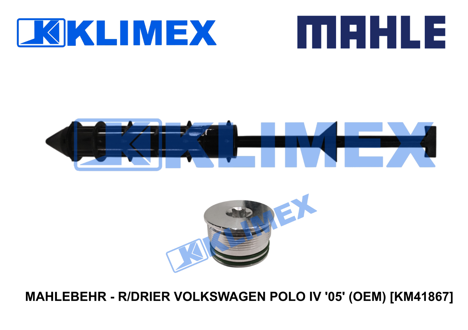 MAHLEBEHR - R_DRIER VOLKSWAGEN POLO IV '05' (OEM) [KM41867]
