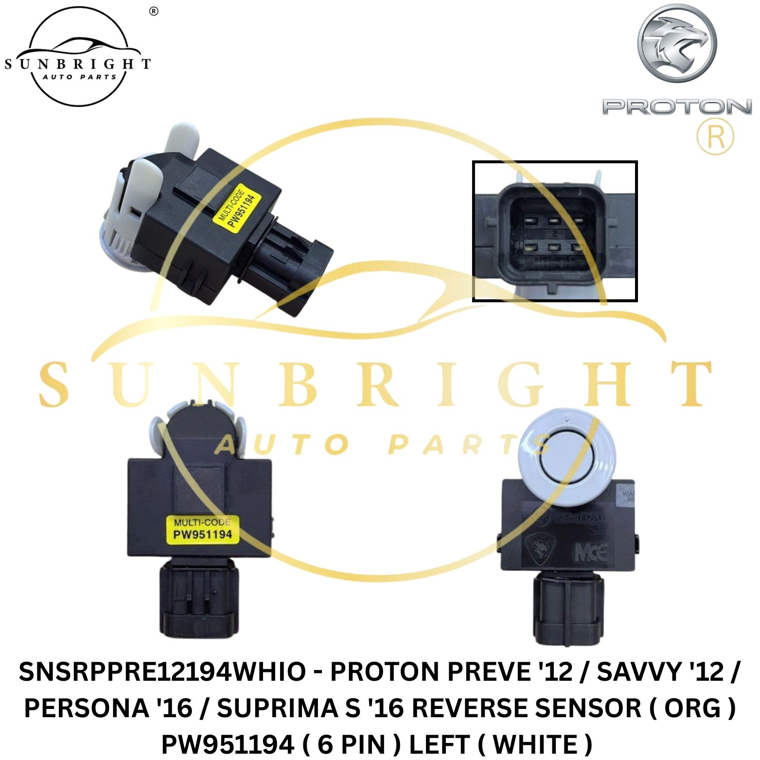 SNSRPPRE12194WHIO - PROTON PREVE '12 / SAVVY '12 / PERSONA '16 / SUPRIMA S '16 REVERSE SENSOR ( ORG ) PW951194 ( 6 PIN ) LEFT ( WHITE )
