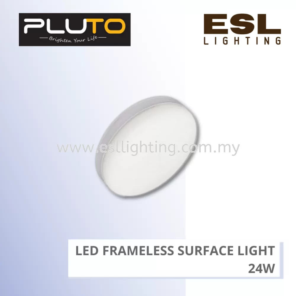PLUTO LED Frameless Surface Light - 24W - PLT-700-24W-R-DL