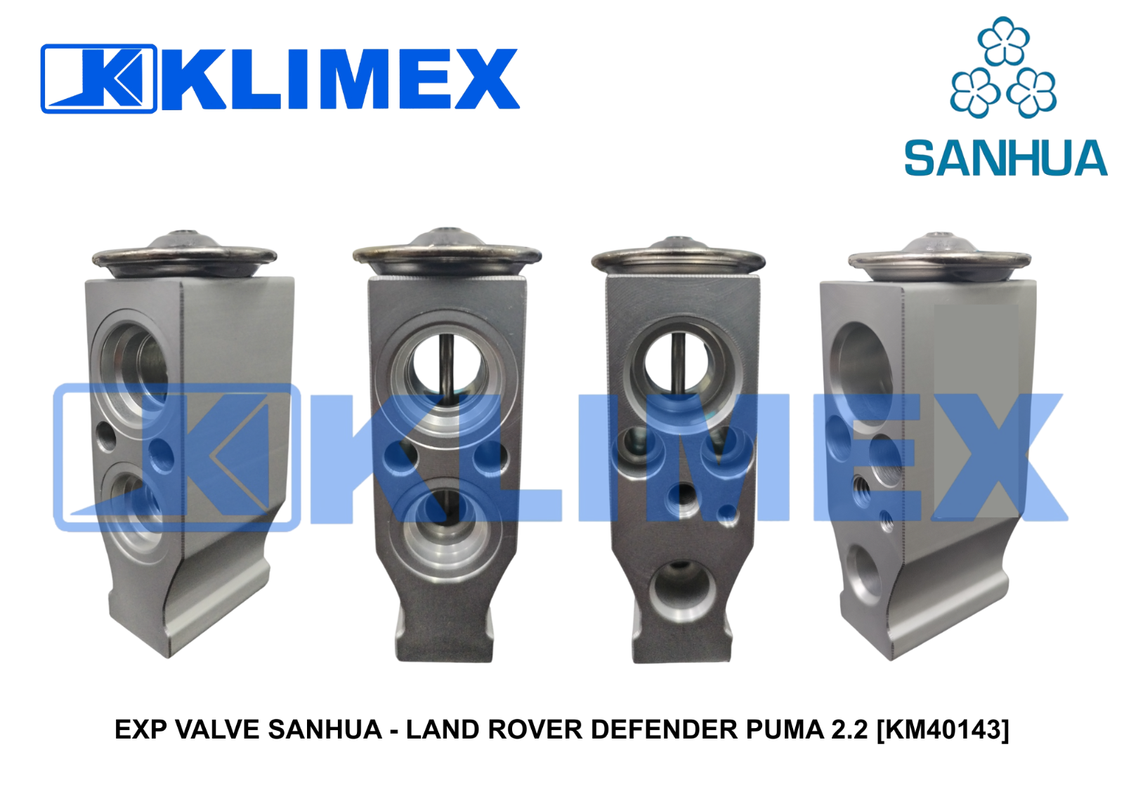 EXP VALVE SANHUA - LAND ROVER DEFENDER PUMA 2.2 [KM40143]