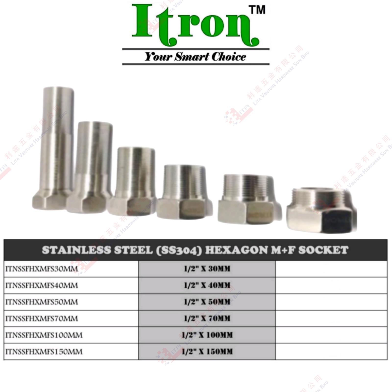 ITRON BRAND STAINLESS STEEL HEXAGON MF SOCKET - ITNSSFHXMFS30MM ITNSSFHXMFS40MM ITNSSFHXMFS50MM ITNSSFHXMFS70MM ITNSSFHXMFS100MM ITNSSFHXMFS150MM