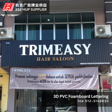 3D PVC Foamboard Lettering | TRIMEASY Hair Saloon | Ipoh, Perak