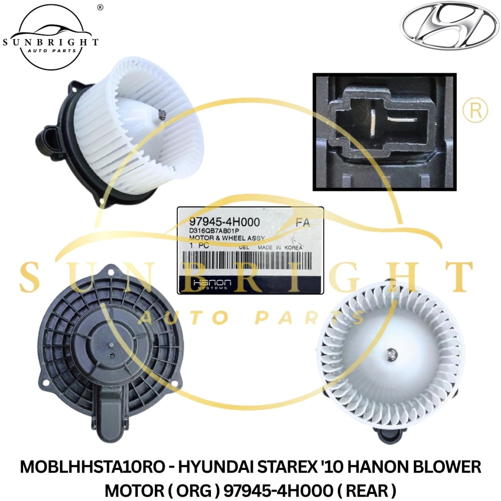 MOBLHHSTA10RO - HYUNDAI STAREX '10 HANON BLOWER MOTOR ( ORG ) 97945-4H000 ( REAR )