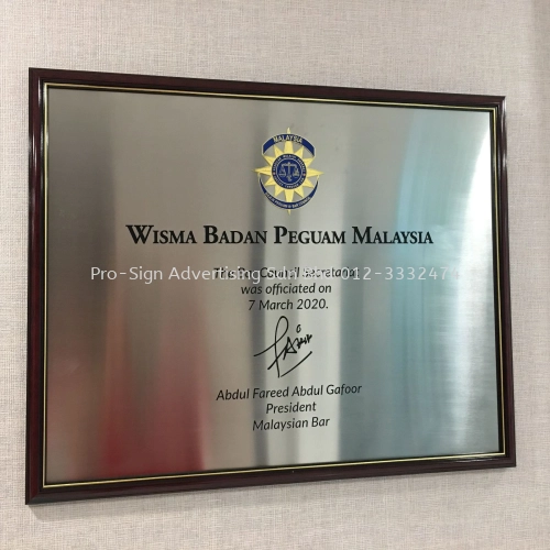 STAINLESS STEEL SIGNING PLAQUE (WISMA BADAN PEGUAM MALAYSIA, 2020, KL)