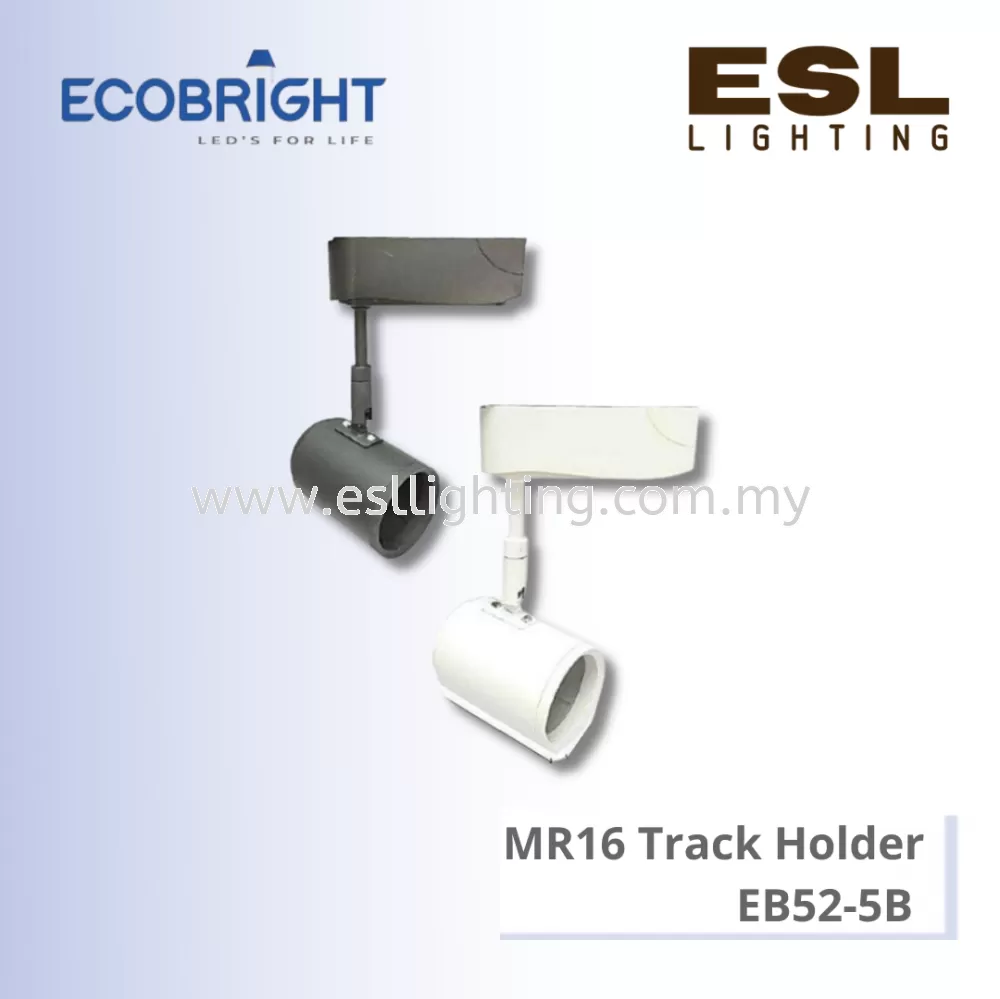 ECOBRIGHT MR16 Track Holder - EB52-5B