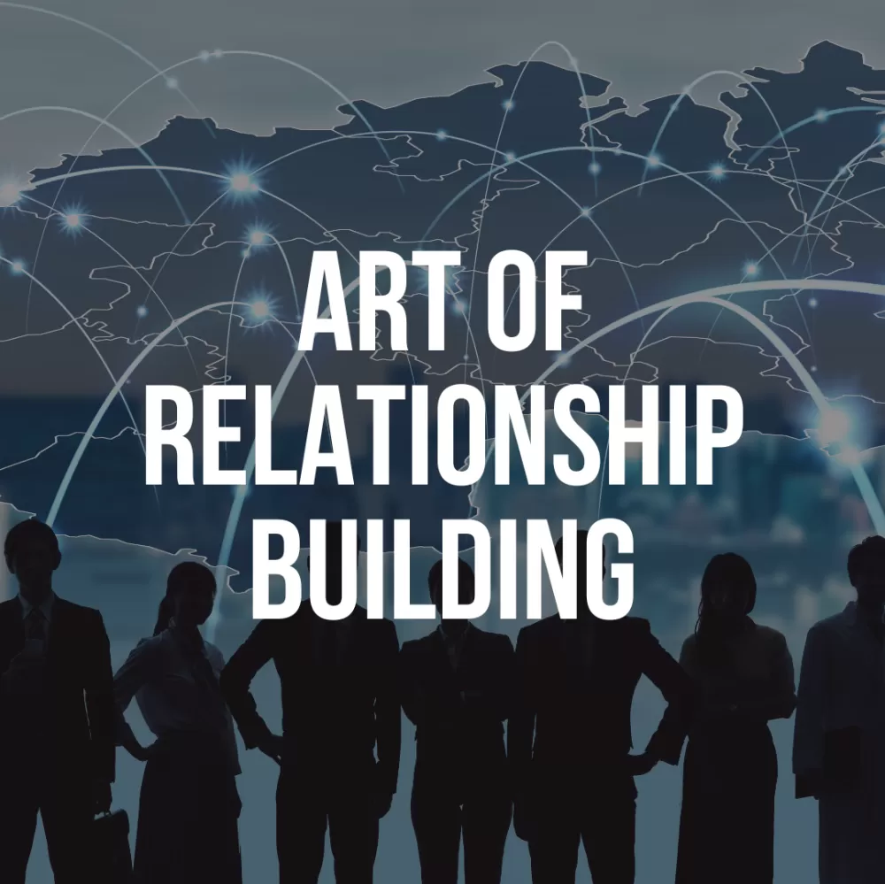 Art of Relationship Building