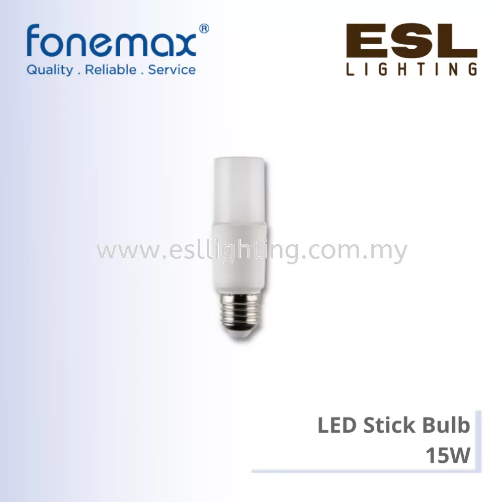 FONEMAX  LED Stick Bulb 15W - FM-L105 SIRIM