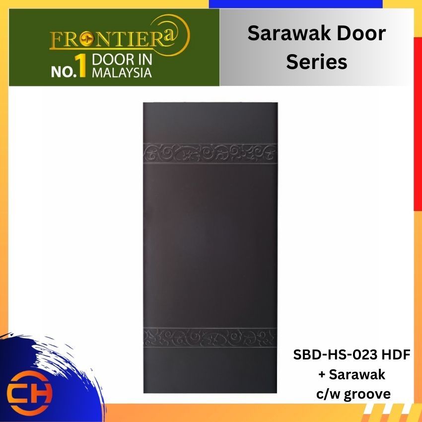 FRONTIERA Special Door Series (SBD-HS-023 HDF + Sarawak c/w groove)