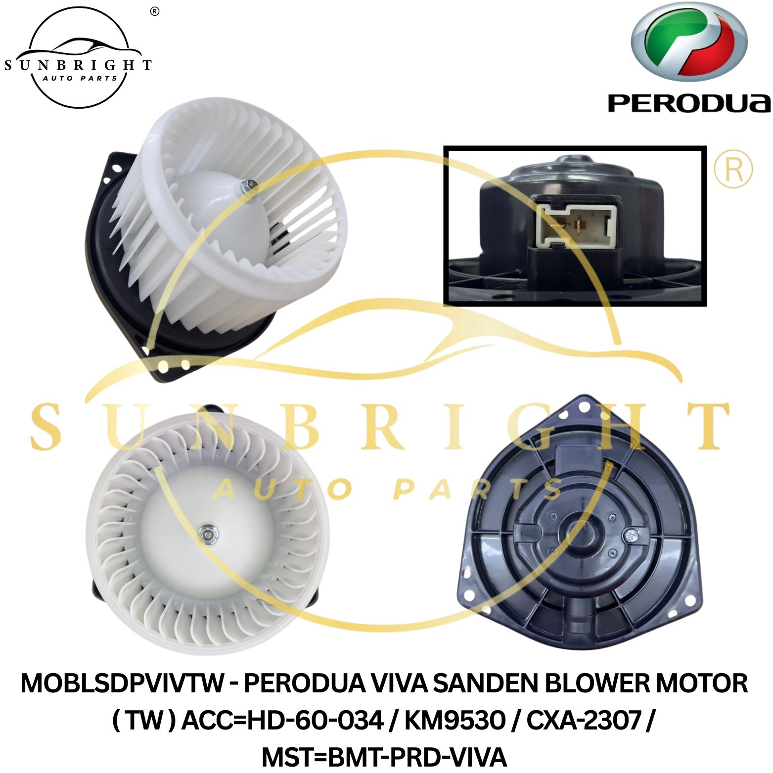MOBLSDPVIVTW - PERODUA VIVA SANDEN BLOWER MOTOR ( TW ) ACC=HD-60-034 / KM9530 / CXA-2307 / MST=BMT-PRD-VIVA