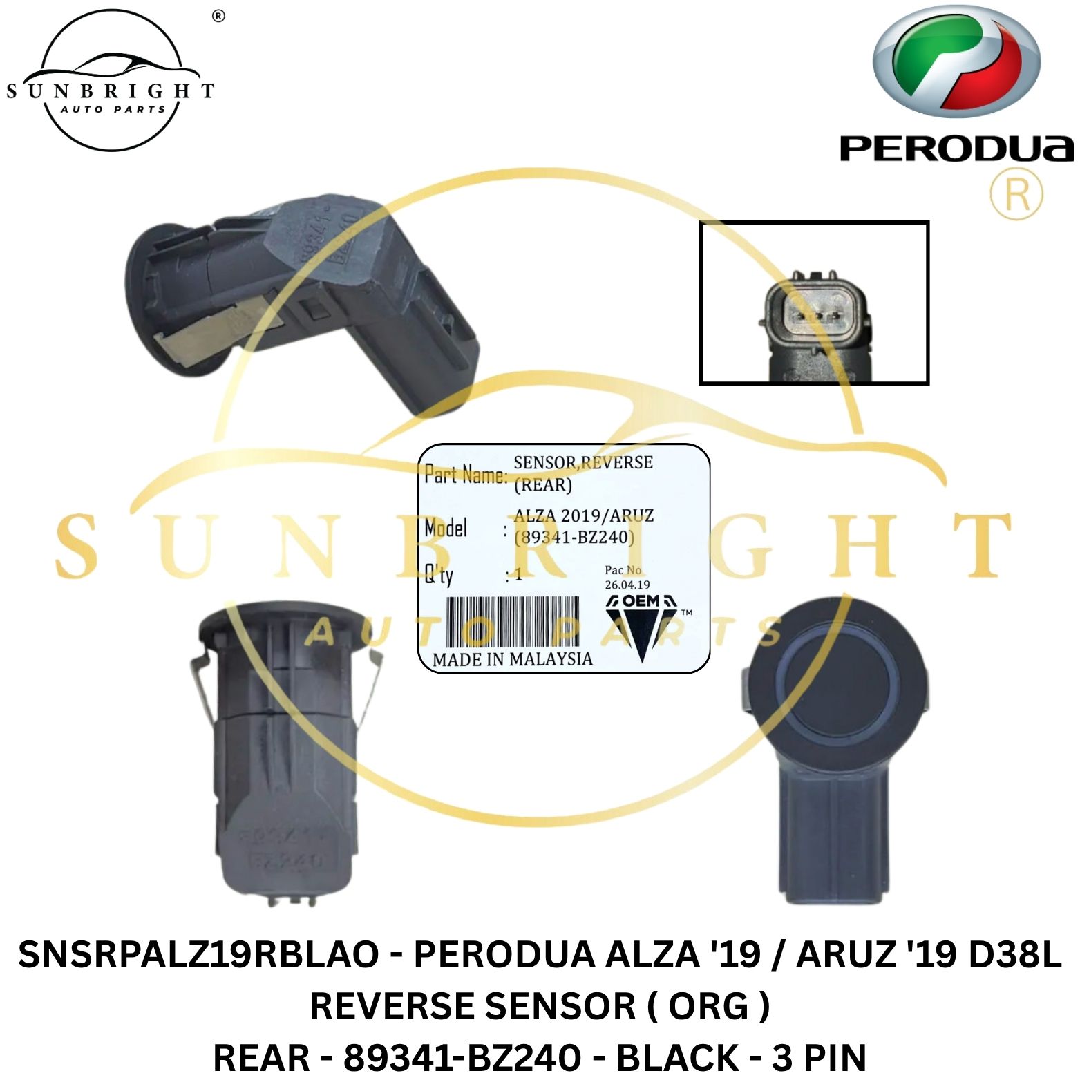 SNSRPALZ19RBLAO - PERODUA ALZA '19 / ARUZ '19 D38L REVERSE SENSOR ( ORG ) REAR - 89341-BZ240 - BLACK - 3 PIN