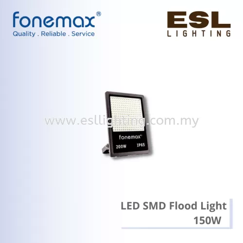[DISCONTINUE] FONEMAX LED SMD Flood Light 150W - AX-SMD-150W IP65