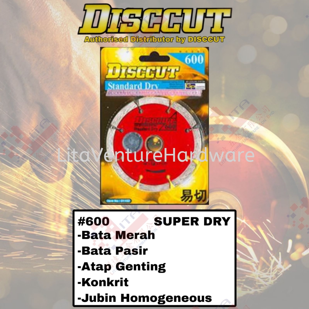 DISCCUT BRAND 600 STANDARD DRY USE FOR BATA MERAH BATA PASIR ATAP GENTING KONKRIT JUBIN HOMOGENEOUS - #600 SUPER DRY