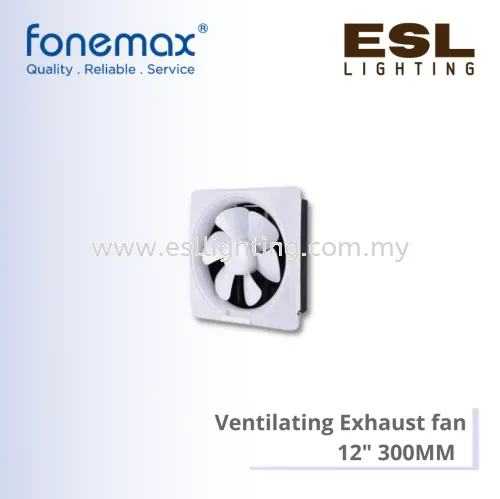 FONEMAX  Ventilating Exhaust fan 12" 300MM  - FNM-8300