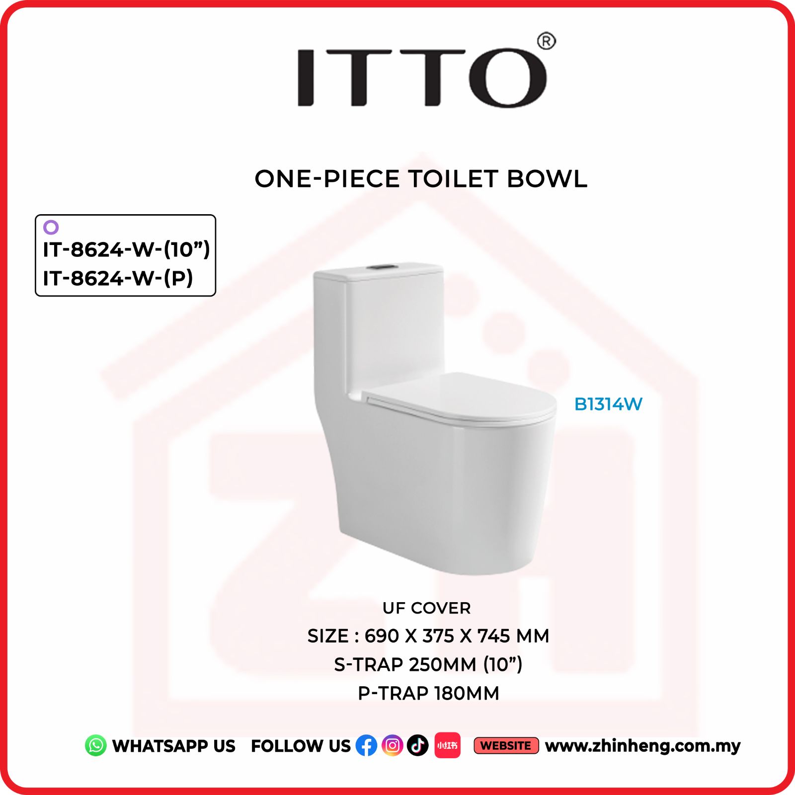 ITTO ONE PIECE TOILET BOWL  IT-8624-W(10") + IT-8624-W(P)