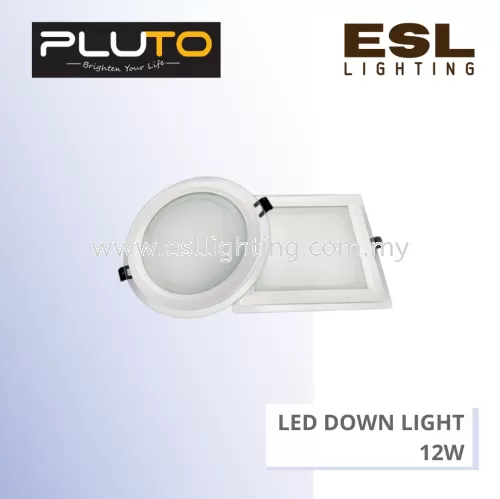 PLUTO LED Down Light 12W - PLT-912 Glass