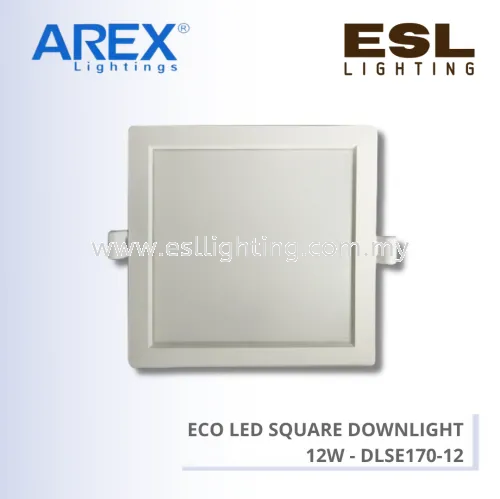 AREX ECO LED DOWNLIGHT SQUARE 12W - DLSE-12