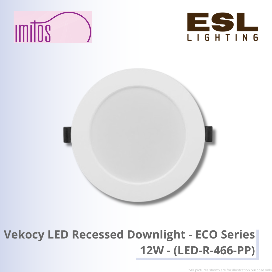 IMITOS Vekocy LED Recessed Downlight (ECO Series) 12W - LED-R-466-PP [SIRIM]