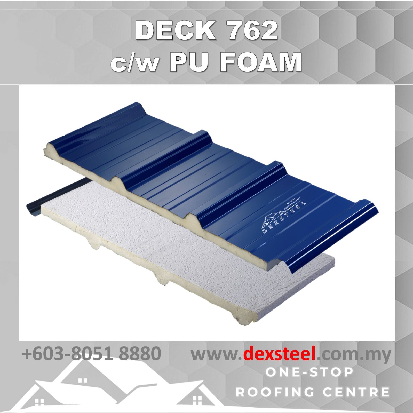 DEXSTEEL METAL DECK 762 PU FOAM / PU FOAM FOIL