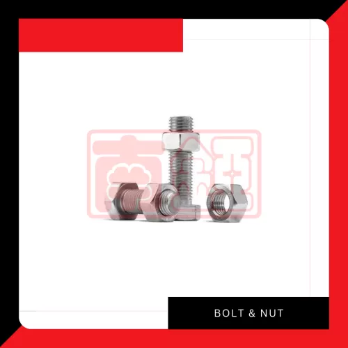 Bolt & Nut