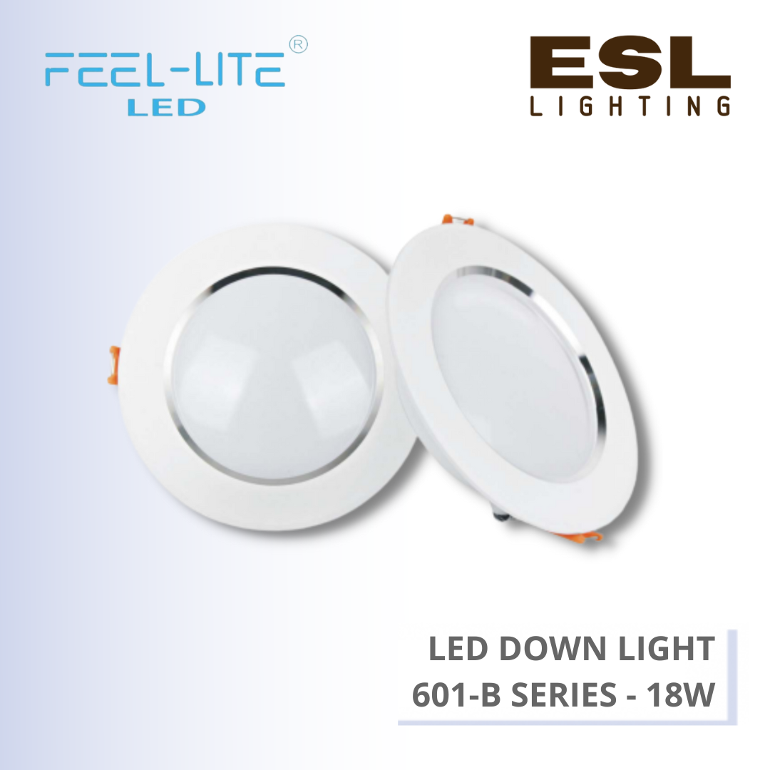 FEEL LITE LED DOWN LIGHT ROUND 18W - 401/601-B SERIES - 601/18W-B