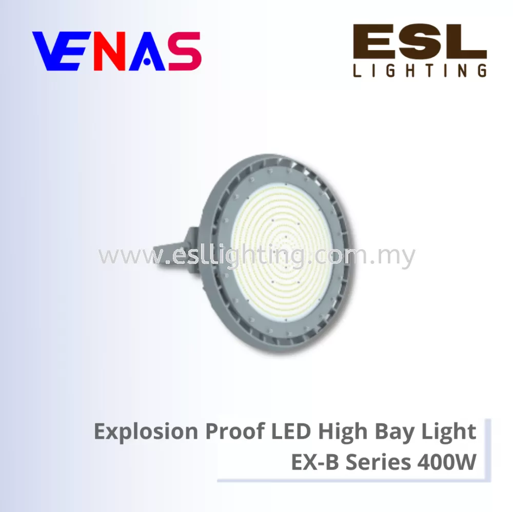 VENAS Explosion Proof LED High Bay Light EX-B Series 400W - EX-400W B4N50D120