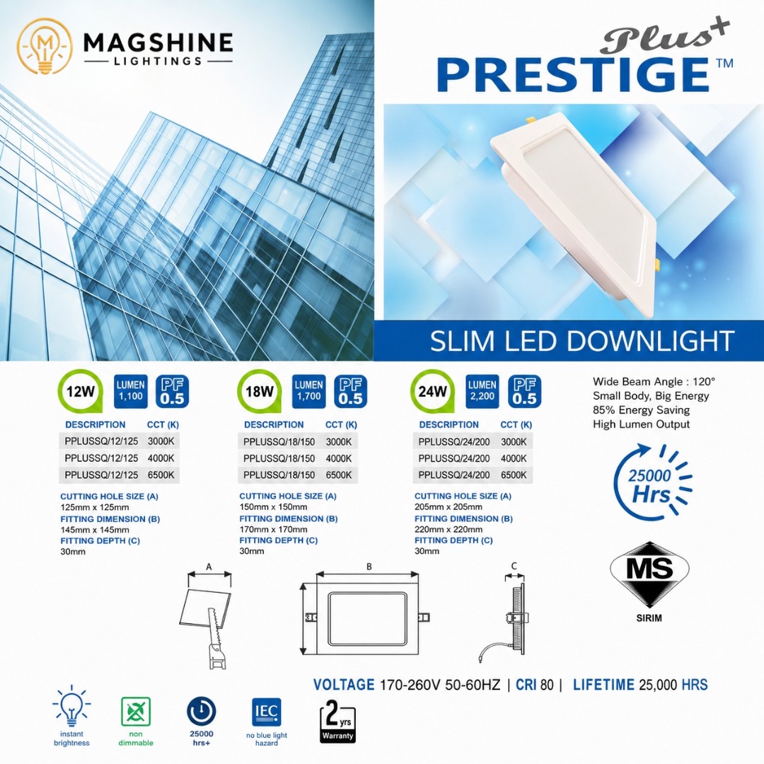 PRESTIGE PLUS SLIM LED DOWNLIGHT 12W/18W/24W SQUARE