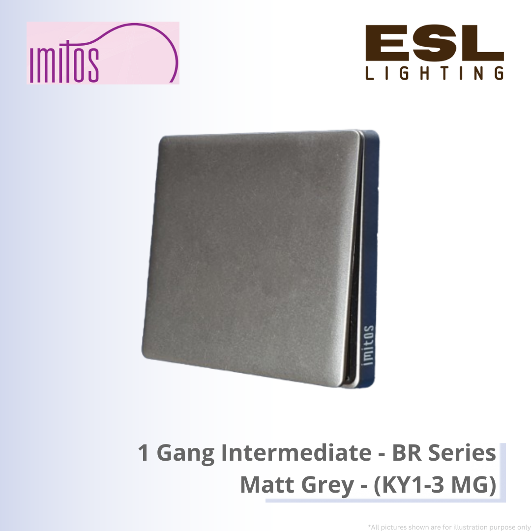 IMITOS 1 Gang Intermediate (BR Series) Matt Grey - KY1-3 MG [SIRIM]