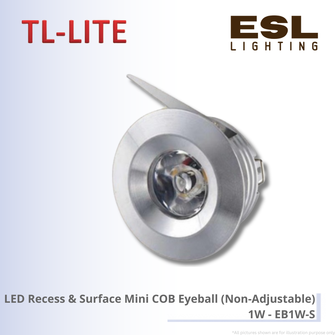TL-LITE LED Recess & Surface Mini COB Eyeball (Non-Adjustable) 1W - EB1W-S