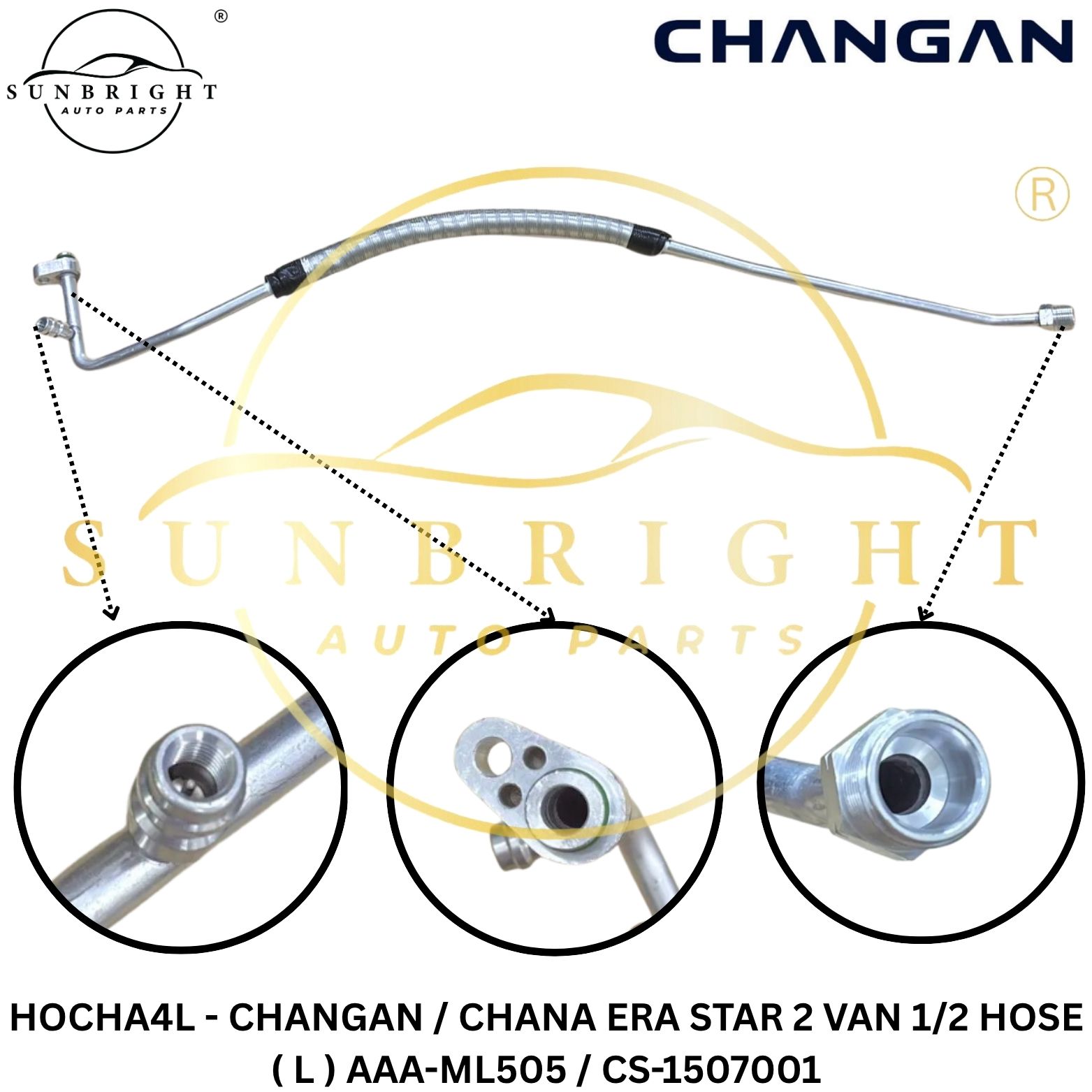 HOCHA4L - CHANGAN / CHANA ERA STAR 2 VAN 1/2 HOSE ( L ) AAA-ML505 / CS-1507001