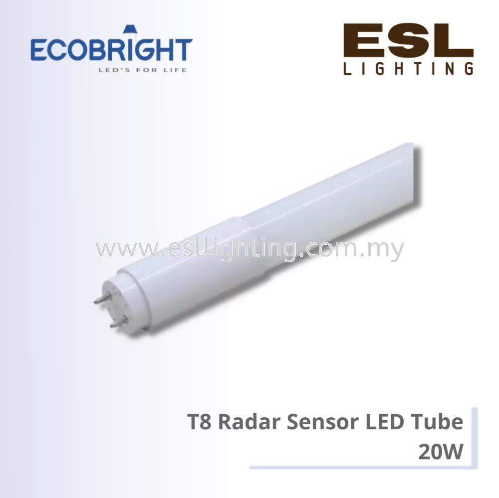 ECOBRIGHT T8 Sensor LED Tube 20W - 20WT8RSS-DL 4ft Radar Sensor