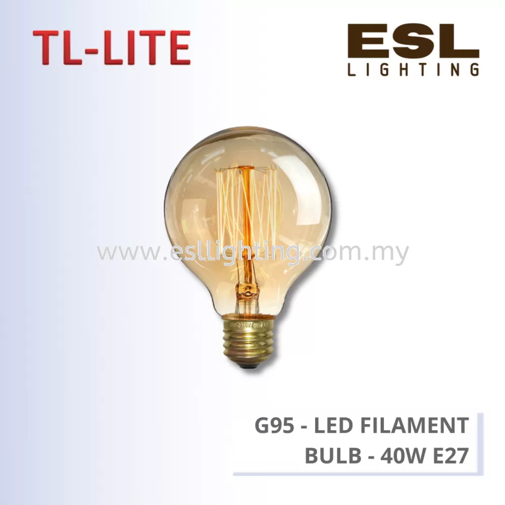 TL-LITE BULB - LED FILAMENT BULB - G95 - 40W