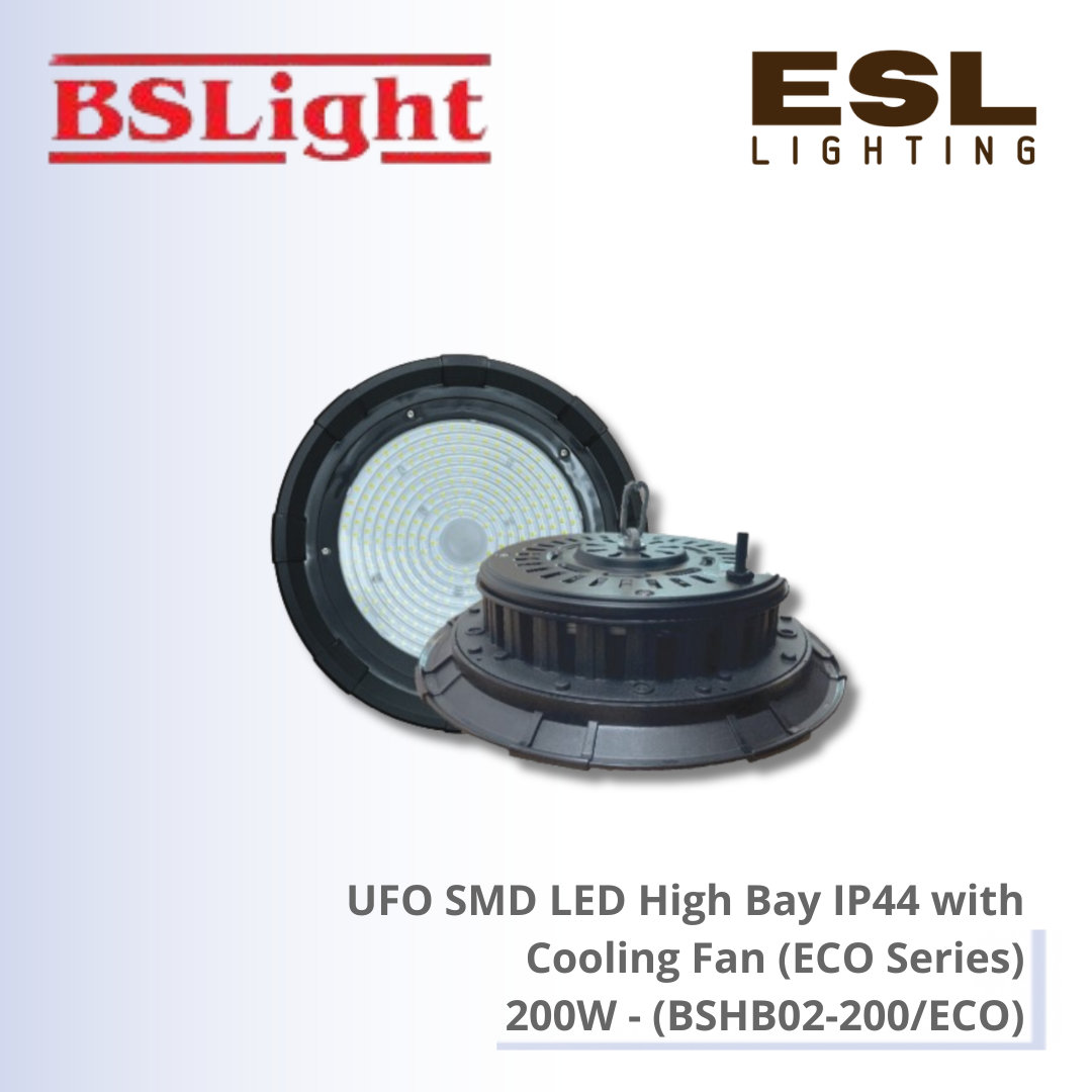 BSLight UFO SMD LED High Bay IP44 with Cooling Fan (ECO Series) 200W - BSHB02-200/ECO [SIRIM]