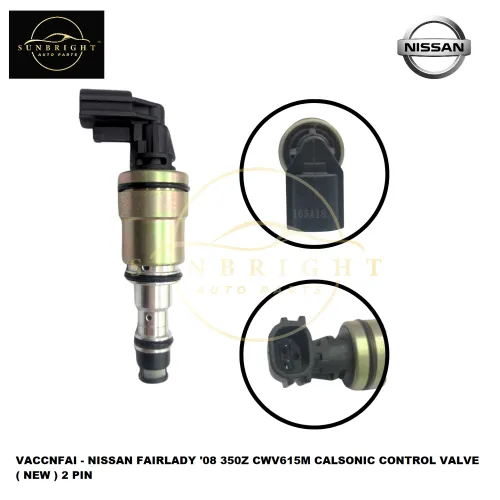 VACCNFAI - NISSAN FAIRLADY '08 350Z CWV615M CALSONIC CONTROL VALVE ( NEW ) 2 PIN