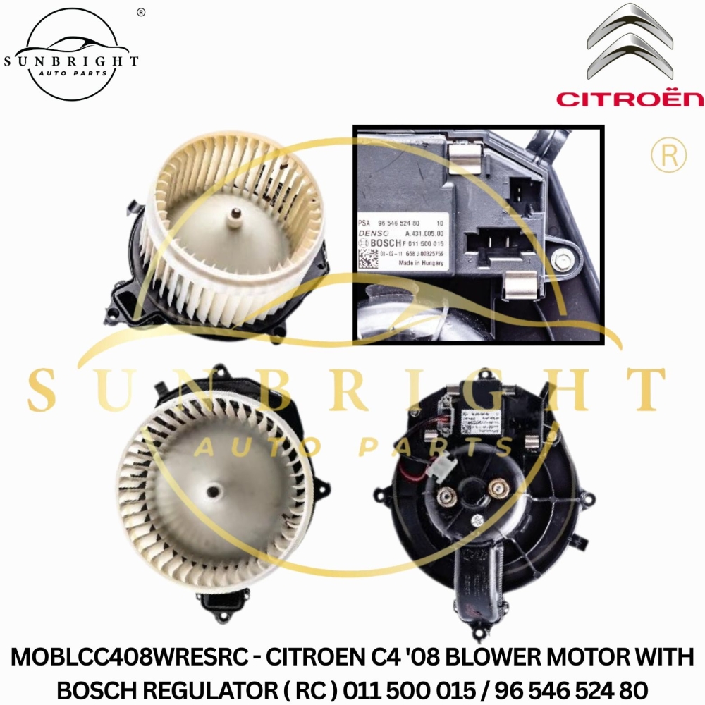 MOBLCC408WRESRC - CITROEN C4 '08 BLOWER MOTOR WITH BOSCH REGULATOR ( RC ) 011 500 015 / 96 546 524 80