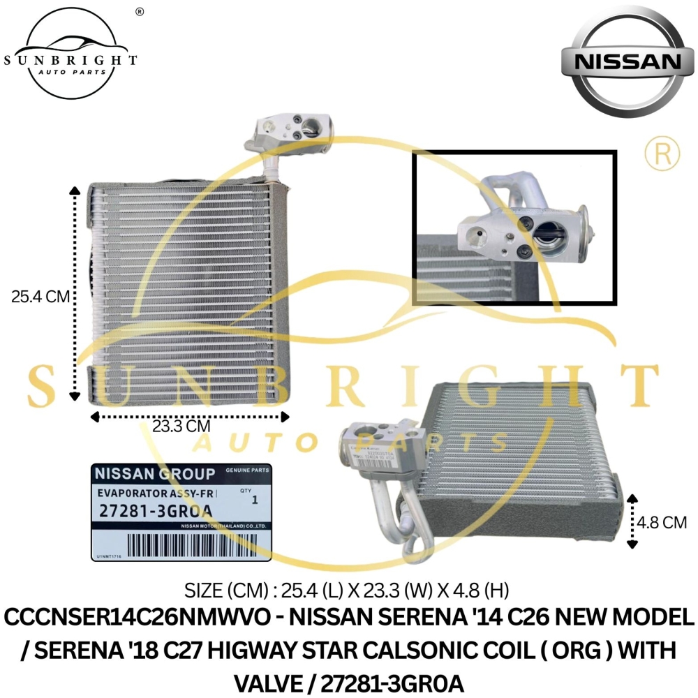 CCCNSER14C26NMWVO - NISSAN SERENA '14 C26 NEW MODEL / SERENA '18 C27 HIGWAY STAR CALSONIC COIL ( ORG ) WITH VALVE / 27280-3GR0A