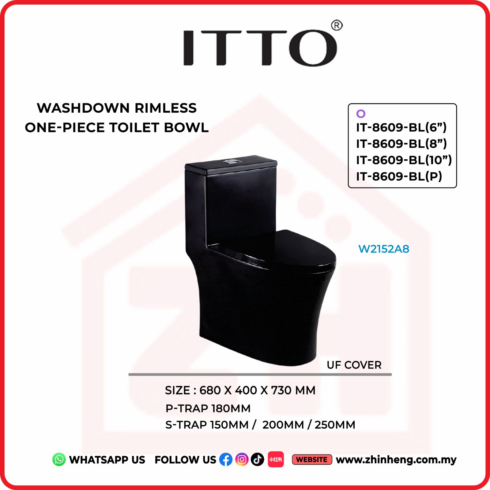 ITTO WASHDOWN RIMLESS ONE PIECE TOILET BOWL IT-8609-BL(6") + IT-8609-BL(8") + IT-8609-BL(10") + IT-8609-BL(P)