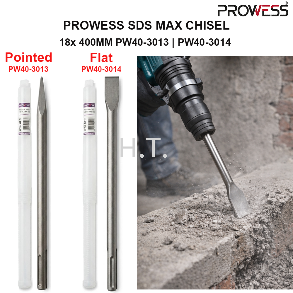 PROWESS SDS MAX CHISEL 18x400MM | SDS MAX POINTED & FLAT CHISEL | PROFESSIONAL DEMOLITION HAMMER CHISEL ( PW40-3013 | PW40-3014 )