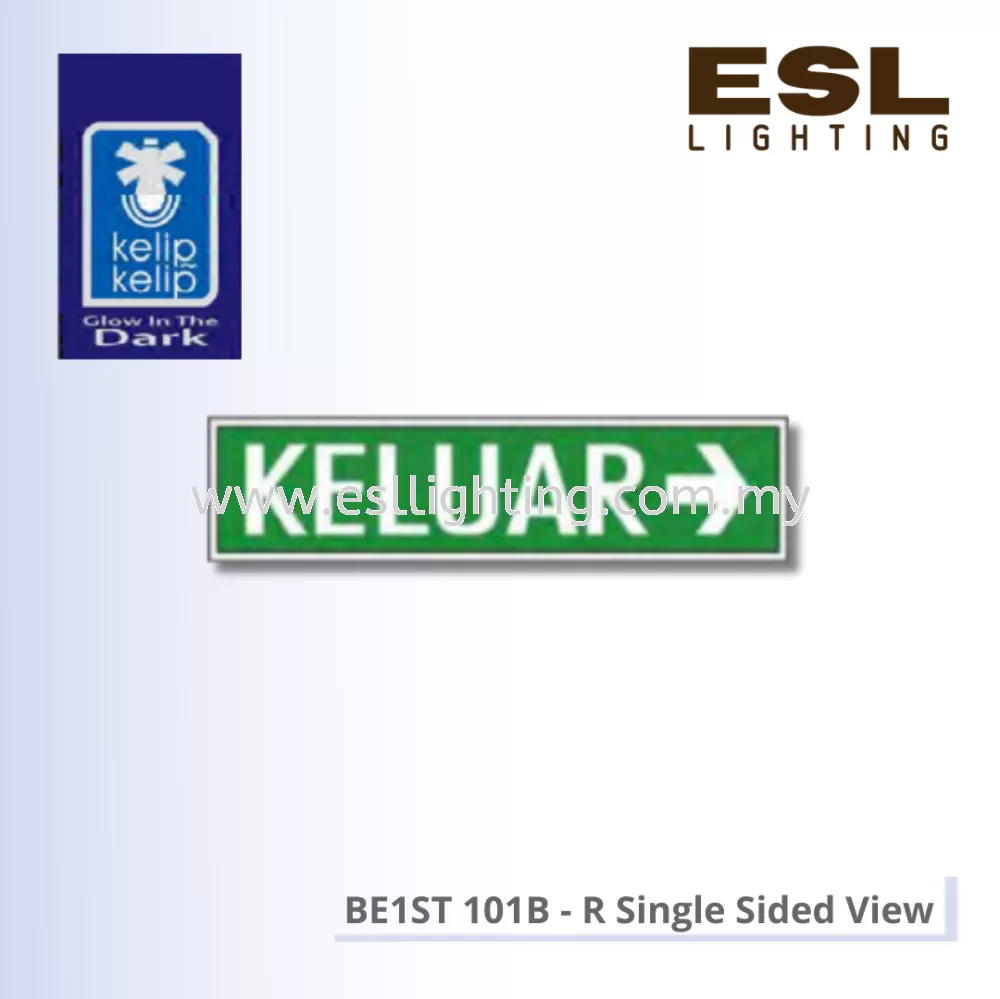 KELIP-KELIP Emergency Keluar Sign BE1ST 101B-R (Single Sided View)