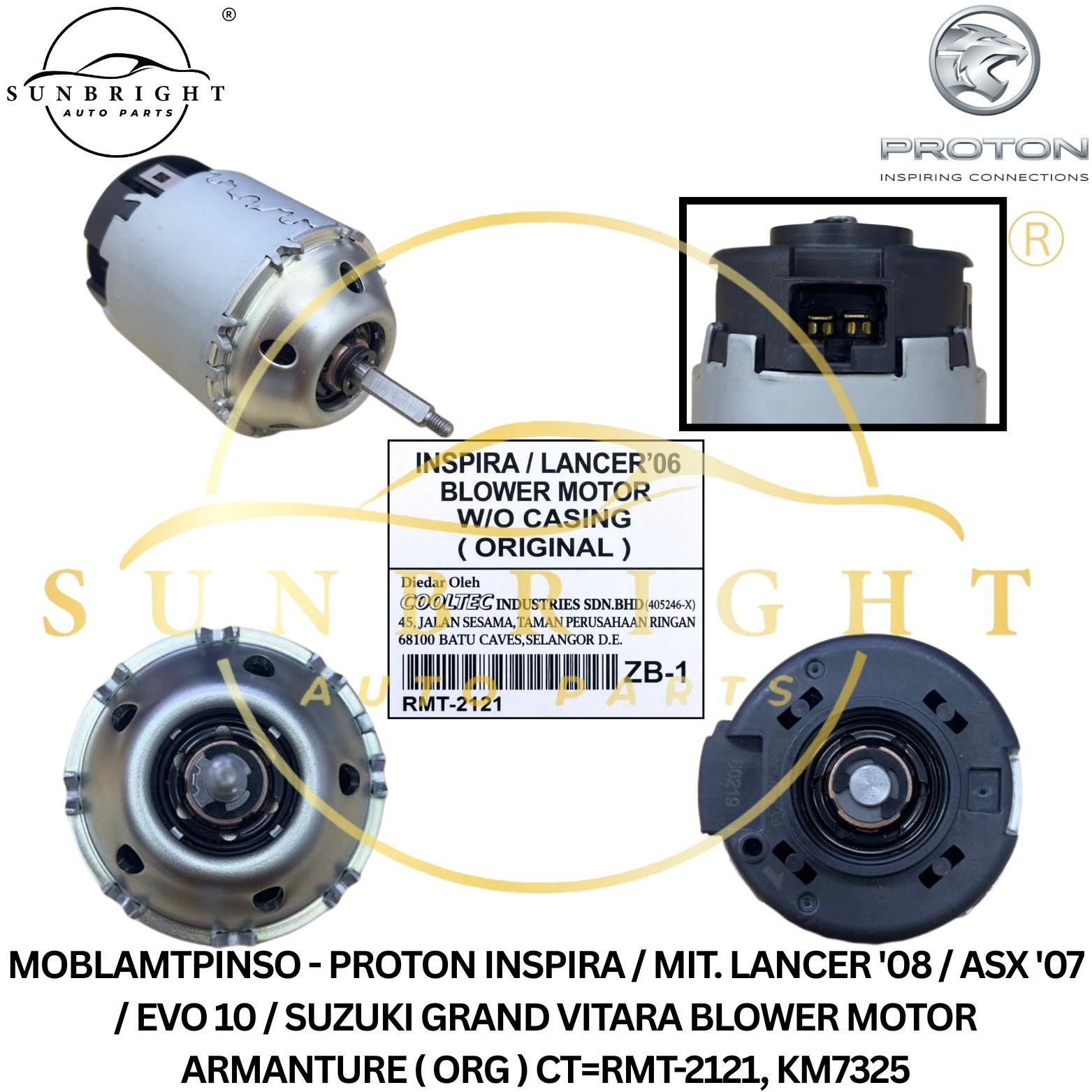 MOBLAMTPINSO - PROTON INSPIRA / MIT. LANCER '08 / ASX '07 / EVO 10 / SUZUKI GRAND VITARA BLOWER MOTOR ARMANTURE ( ORG ) CT=RMT-2121, KM7325