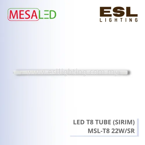 MESALED LED T8 TUBE (SIRIM) - MSL-T8 22W/SR