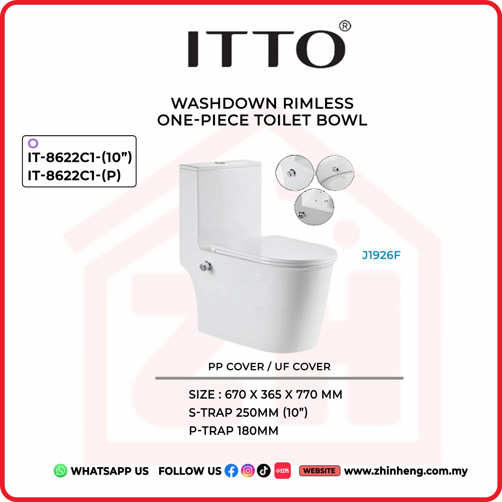 ITTO WASHDOWN RIMLESS ONE PIECE TOILET BOWL IT-8622C1-(10") + IT-8622C1-P