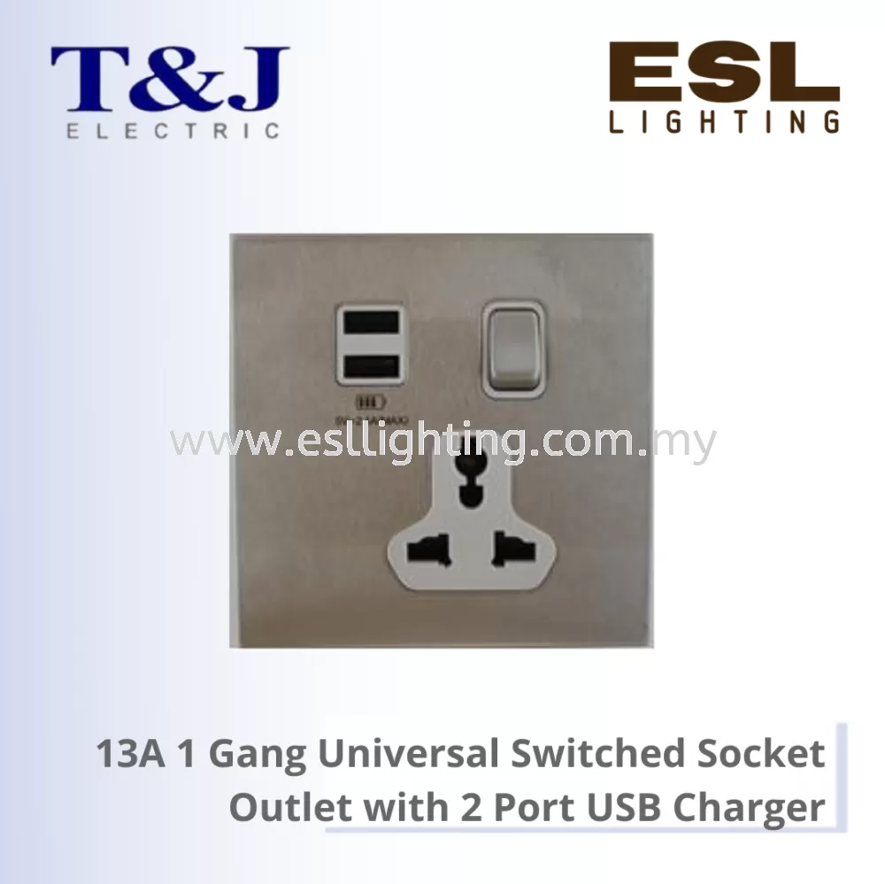 T&J LAVINA"95" SERIES 13A 1 Gang Universal Switched Socket Outlet with 2 Port USB Charger (2.1A Max) - JG8318SUSB2-A-BSS / JG8318SUSB2-A-WSS / JG8318SUSB2-A-BLBL