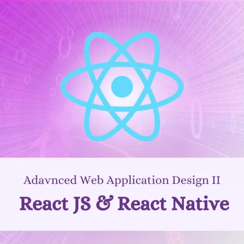 高级Web应用设计 II - React JS 和 React Native