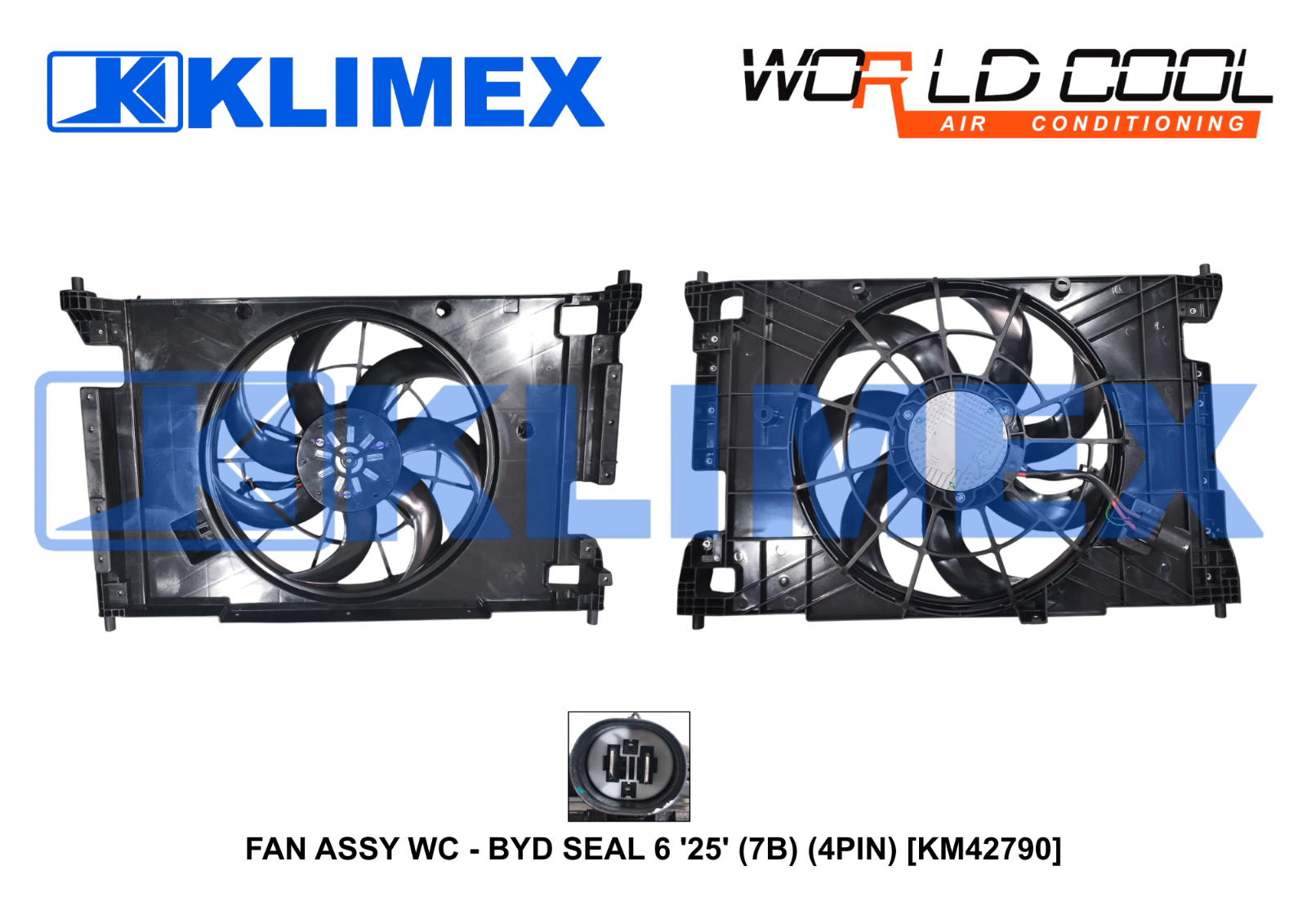 FAN ASSY WC - BYD SEAL 6 '25' (7B) (4PIN) [KM42790]