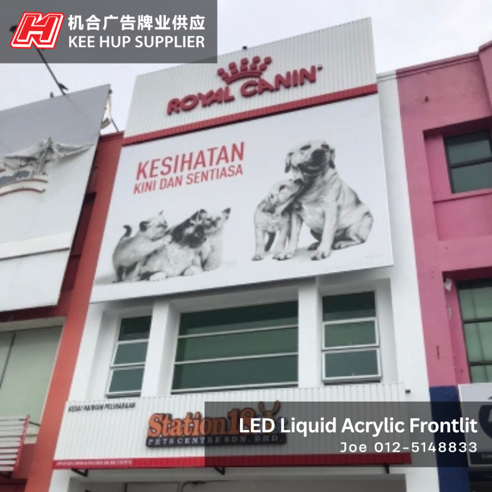 LED Liquid Acrylic Frontlit | Royal Canin | Ipoh, Perak
