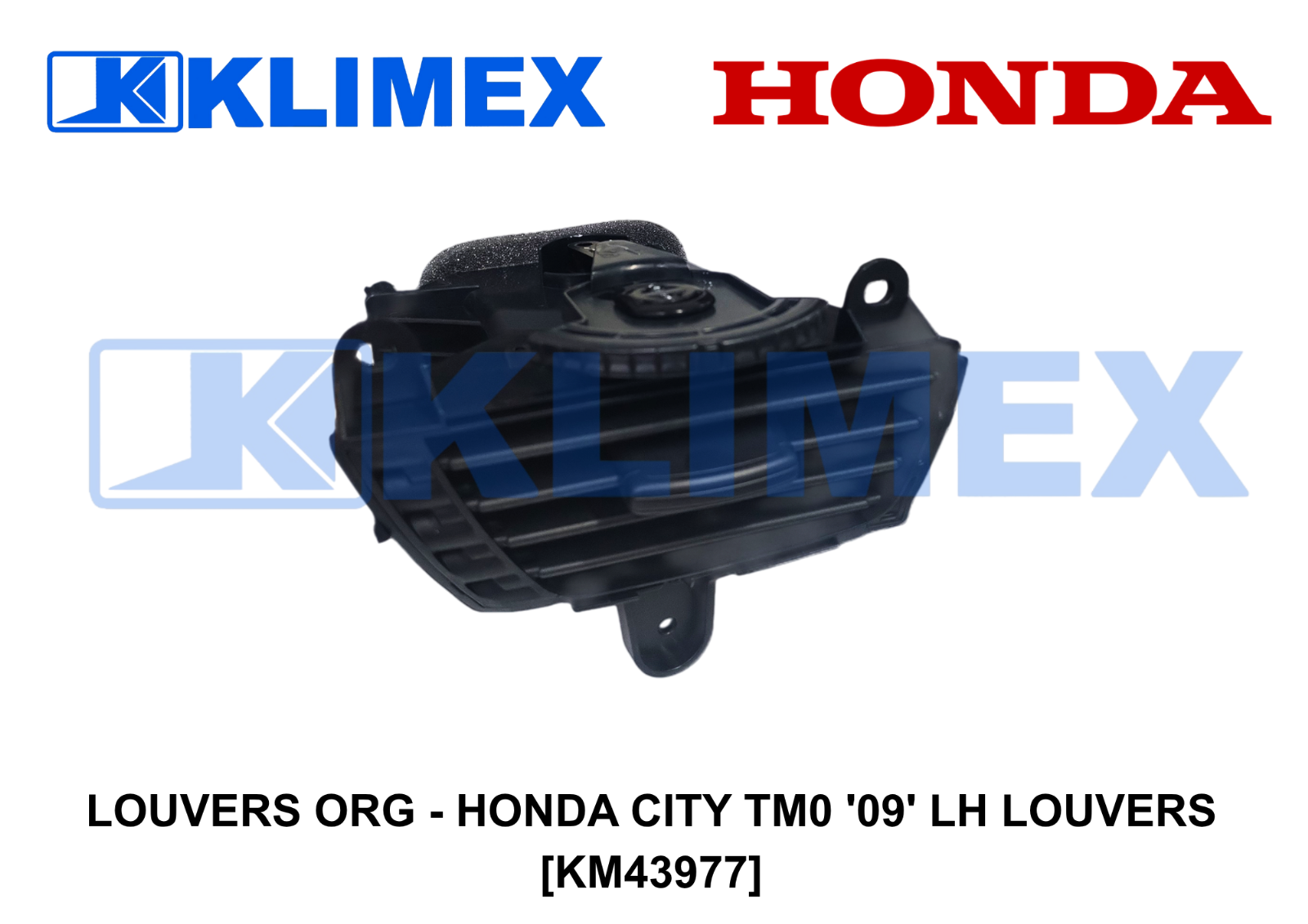 LOUVERS ORG - HONDA CITY TM0 '09' LH LOUVERS  [KM43977]