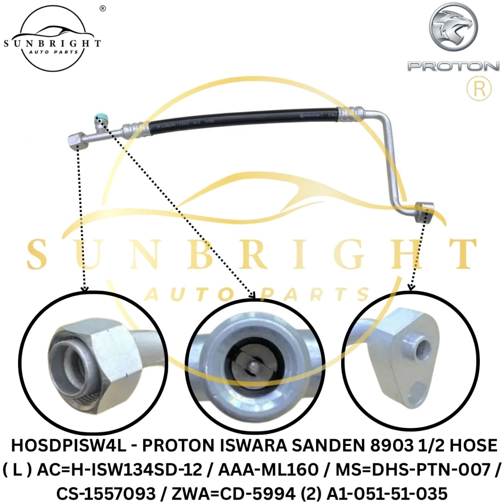 HOSDPISW4L - PROTON ISWARA SANDEN 8903 1/2 HOSE ( L ) AC=H-ISW134SD-12 / AAA-ML160 / MS=DHS-PTN-007 / CS-1557093 / ZWA=CD-5994