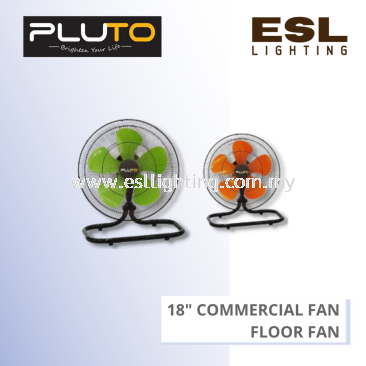 PLUTO 18" Commercial Fan - Floor Fan PLT-18FF