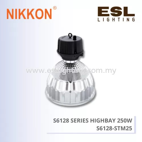 NIKKON HID HIGHBAY & LOWBAY S6128 SERIES HIGHBAY 250W - S6128-STM25
